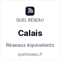 Réseau mobile à Calais - Quel Réseau