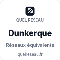 Réseau mobile à Dunkerque - Quel Réseau