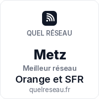 Réseau mobile à Metz - Quel Réseau