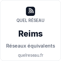 Réseau mobile à Reims - Quel Réseau