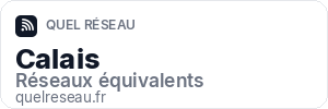 Réseau mobile à Calais - Quel Réseau